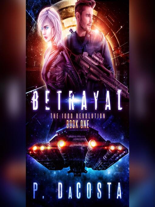 Title details for Betrayal by Pippa DaCosta - Available